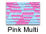 Pink Multi